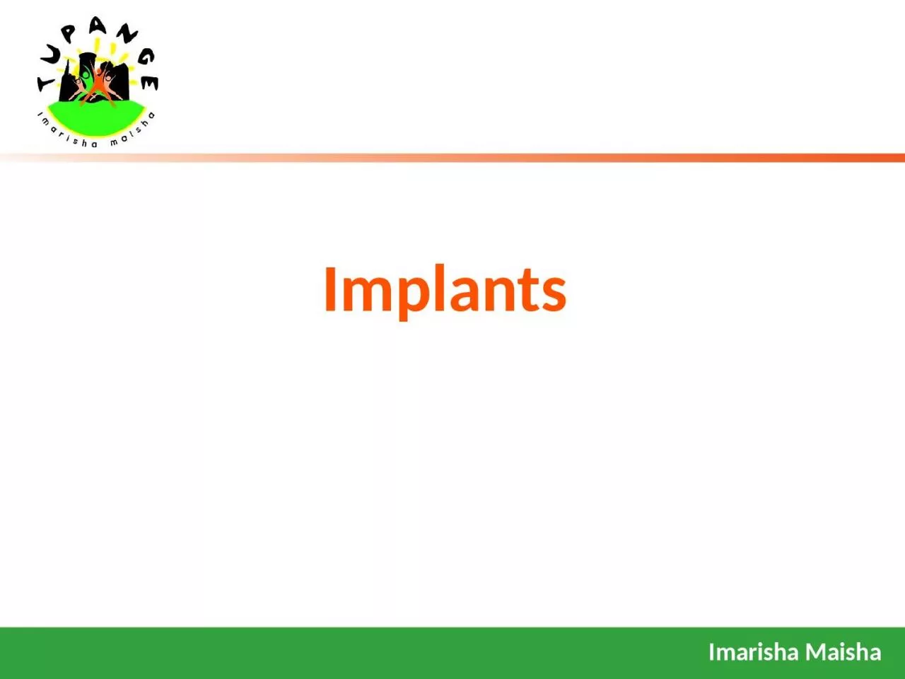 Implants  What are they
