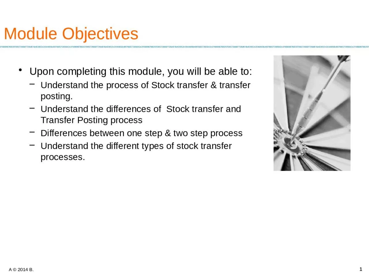 1 1 Module Objectives Upon completing this module, you will be able to:
