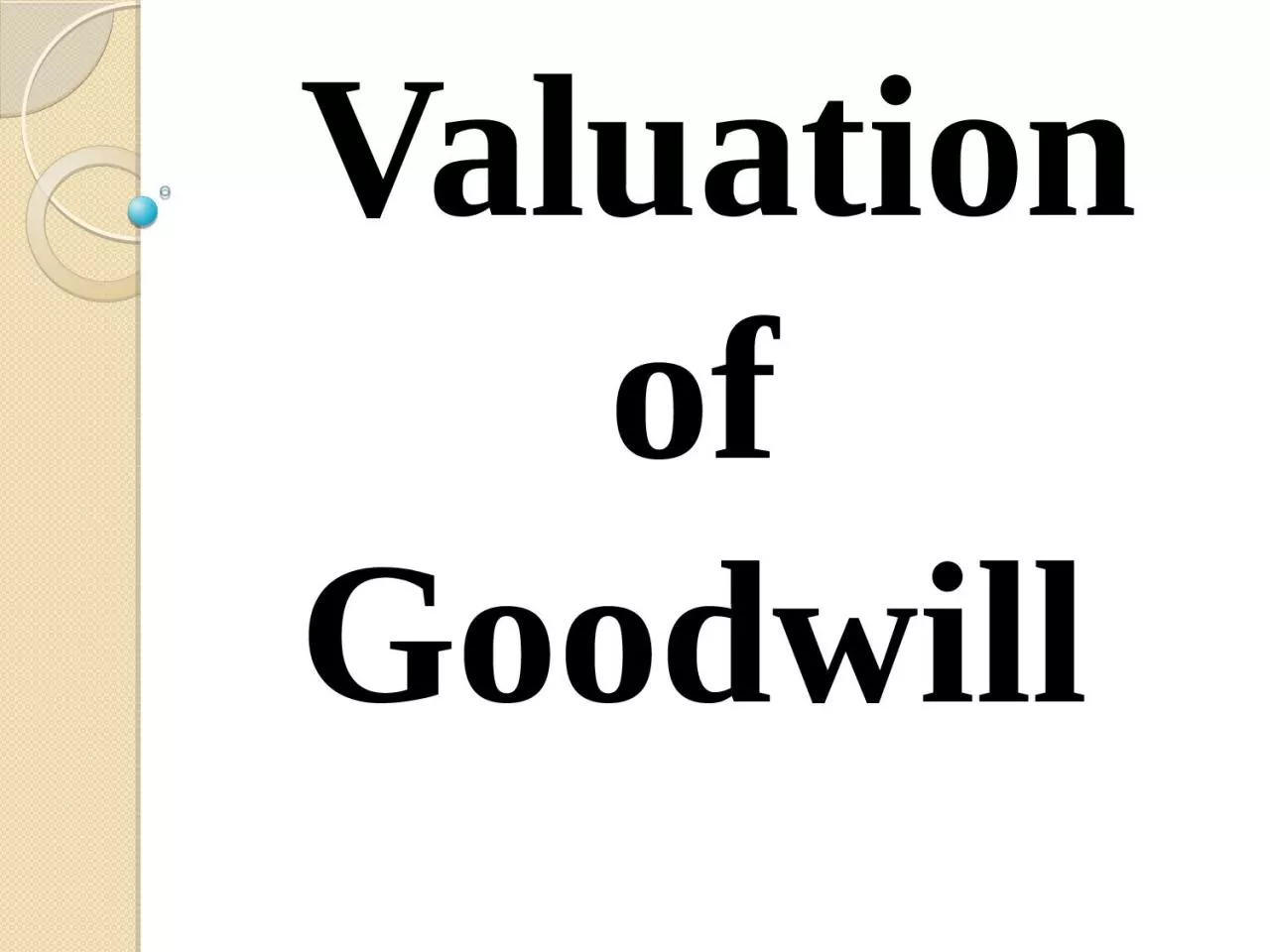 Valuation of Goodwill Introduction