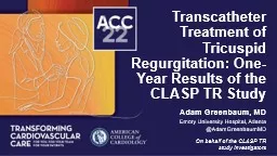 Transcatheter Treatment of Tricuspid Regurgitation: One-Year Results of the CLASP TR Study