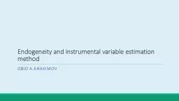 Endogeneity  and Instrumental variable estimation method