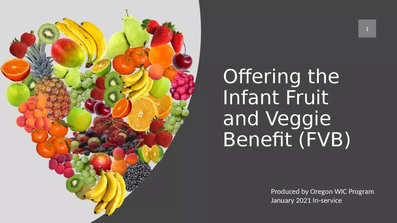 Offering the Infant Fruit and Veggie Benefit (FVB)
