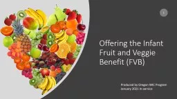 Offering the Infant Fruit and Veggie Benefit (FVB)