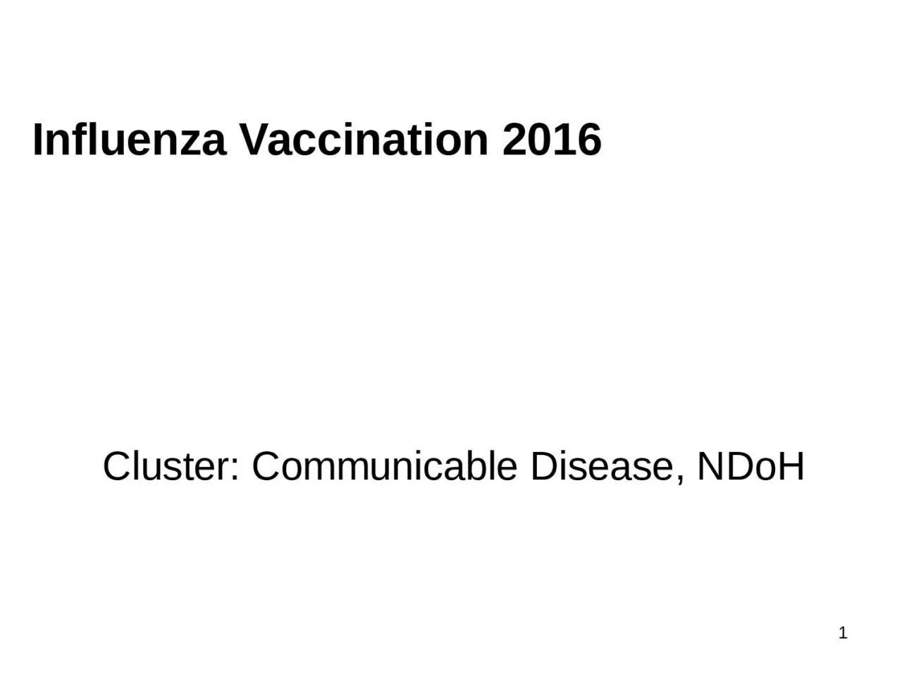 1 Influenza Vaccination 2016