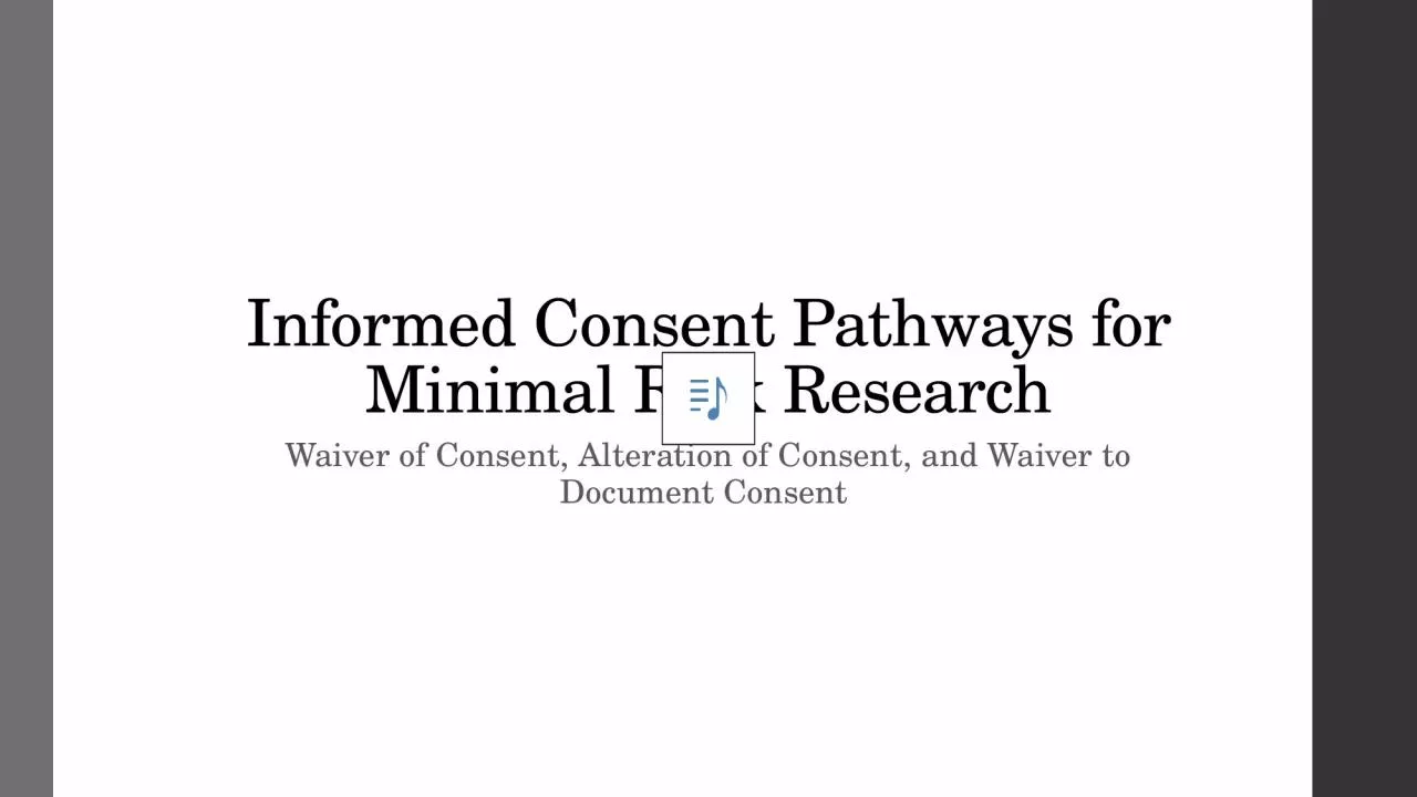 Informed Consent Pathways for Minimal Risk Research