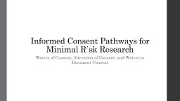 Informed Consent Pathways for Minimal Risk Research