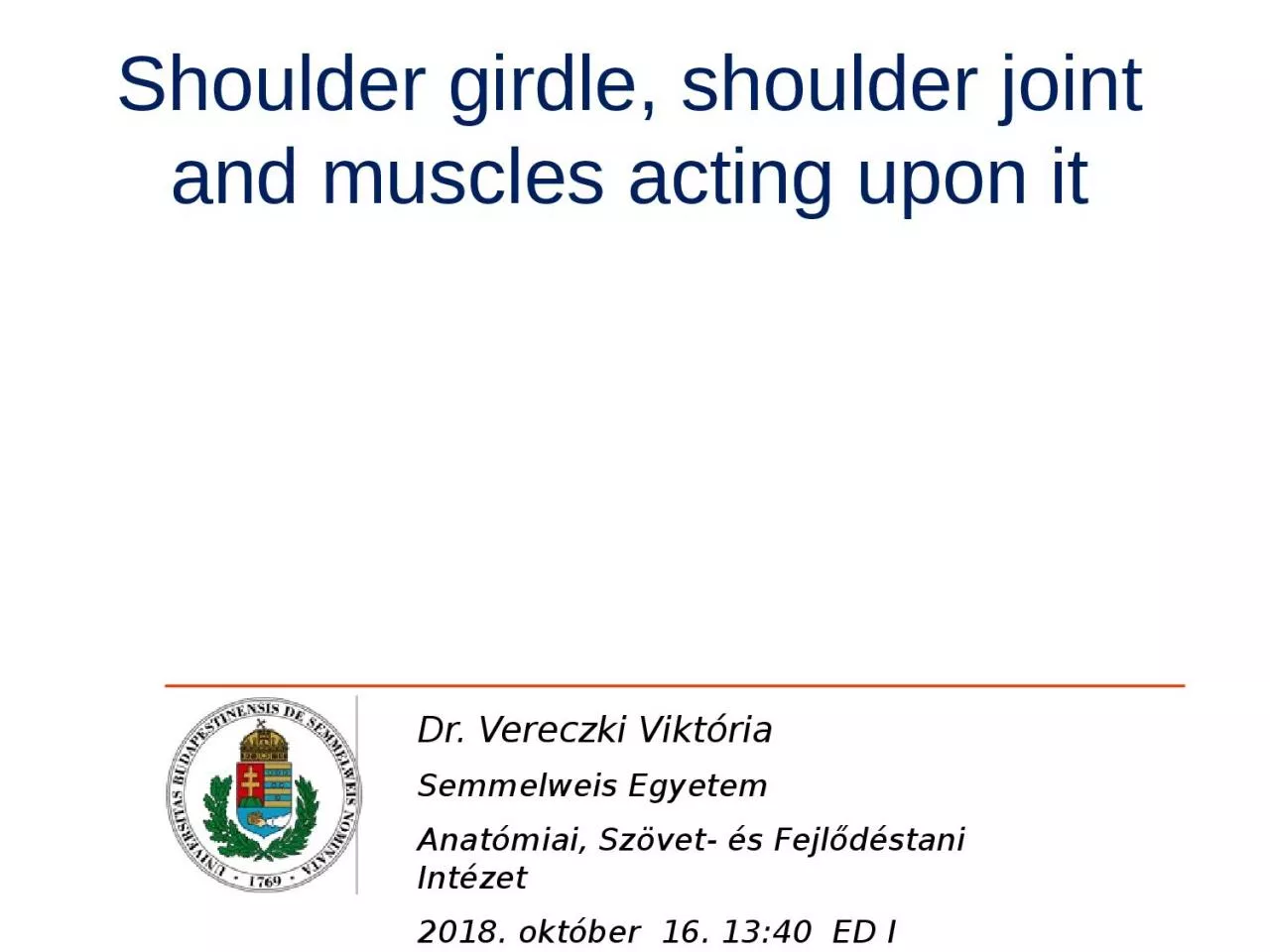 Shoulder   girdle ,  shoulder