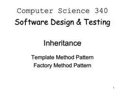1 Computer Science 340 Software Design & Testing