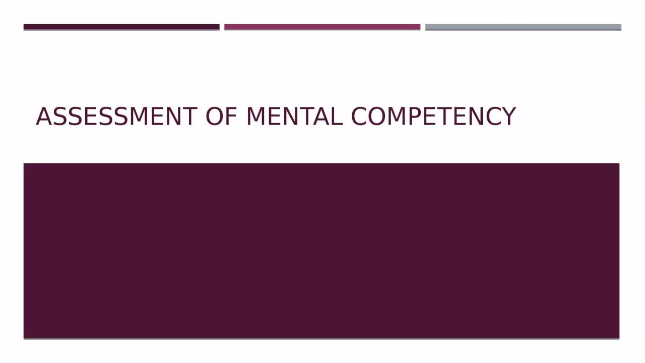 ASSESSMENT OF MENTAL COMPETENCY