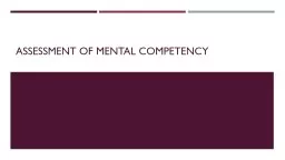 ASSESSMENT OF MENTAL COMPETENCY
