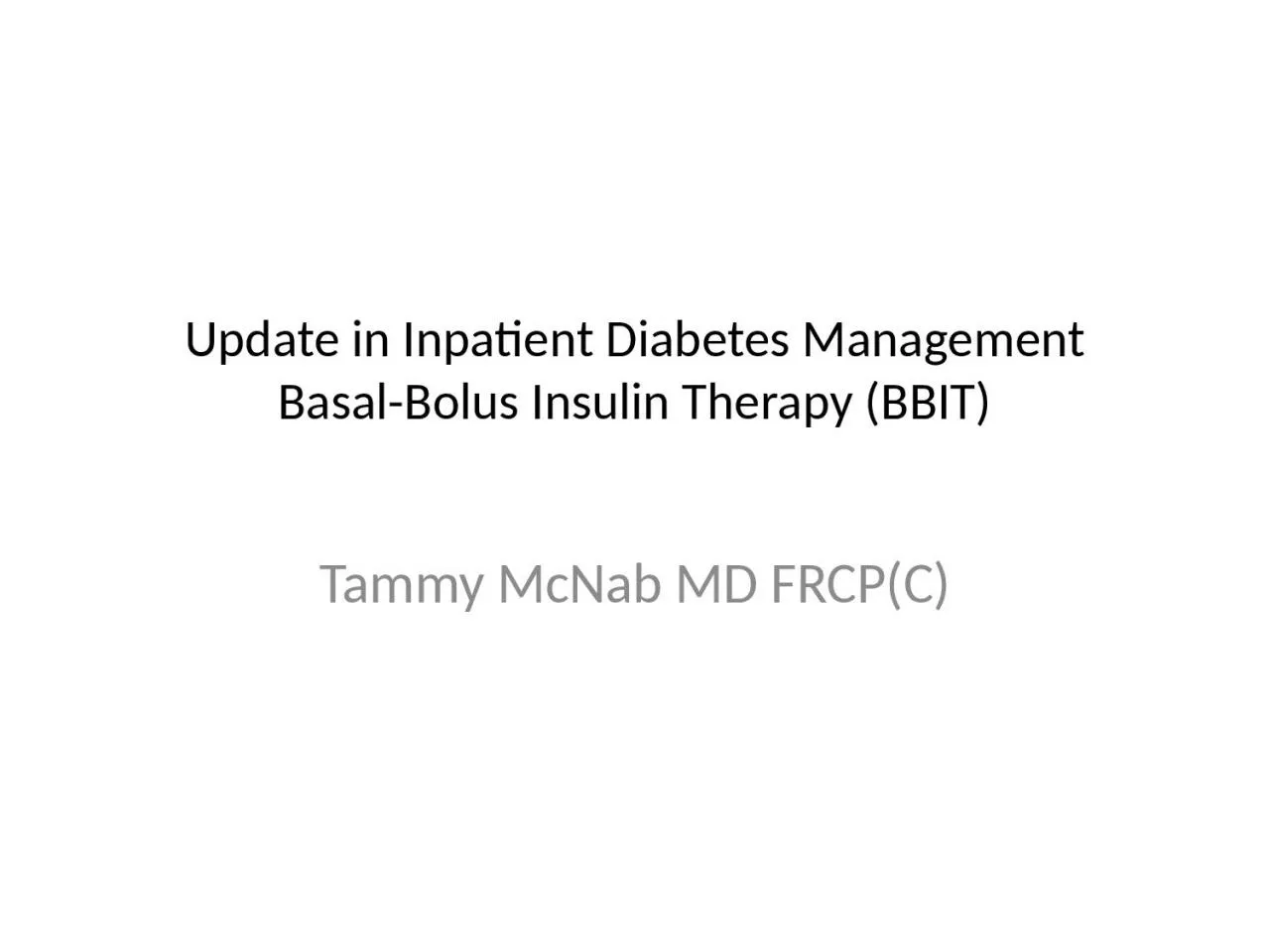 Update in Inpatient Diabetes Management