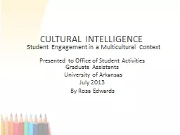 CULTURAL INTELLIGENCE Student Engagement in a