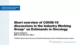 Short  overview  of COVID-19 discussions in the Industry Working Group* on