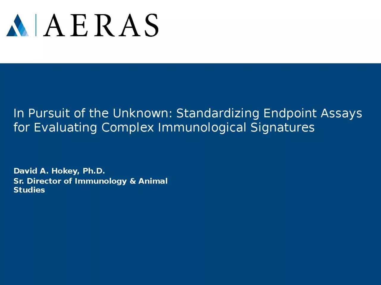 In Pursuit of the Unknown: Standardizing Endpoint Assays for Evaluating Complex Immunological
