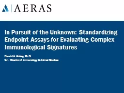In Pursuit of the Unknown: Standardizing Endpoint Assays for Evaluating Complex Immunological Signa