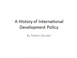 A History of International Development Policy