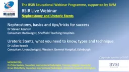 BSIR Live Webinar  Nephrostomy and Ureteric Stents