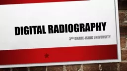 DIGITAL  RADIOGRAPHY 3 rd