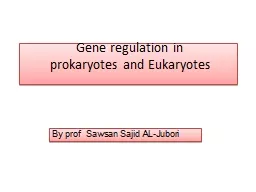 Gene regulation in  prokaryotes and