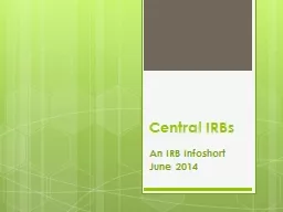 C entral IRBs An IRB  Infoshort