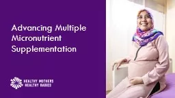 Advancing Multiple Micronutrient Supplementation