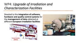 WP4:  Upgrade of Irradiation and Characterization Facilities