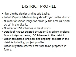 DISTRICT PROFILE   Rivers in the district and its sub basins.