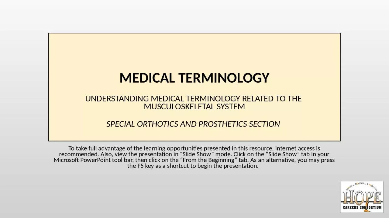 MEDICAL TERMINOLOGY UNDERSTANDING MEDICAL TERMINOLOGY RELATED TO THE