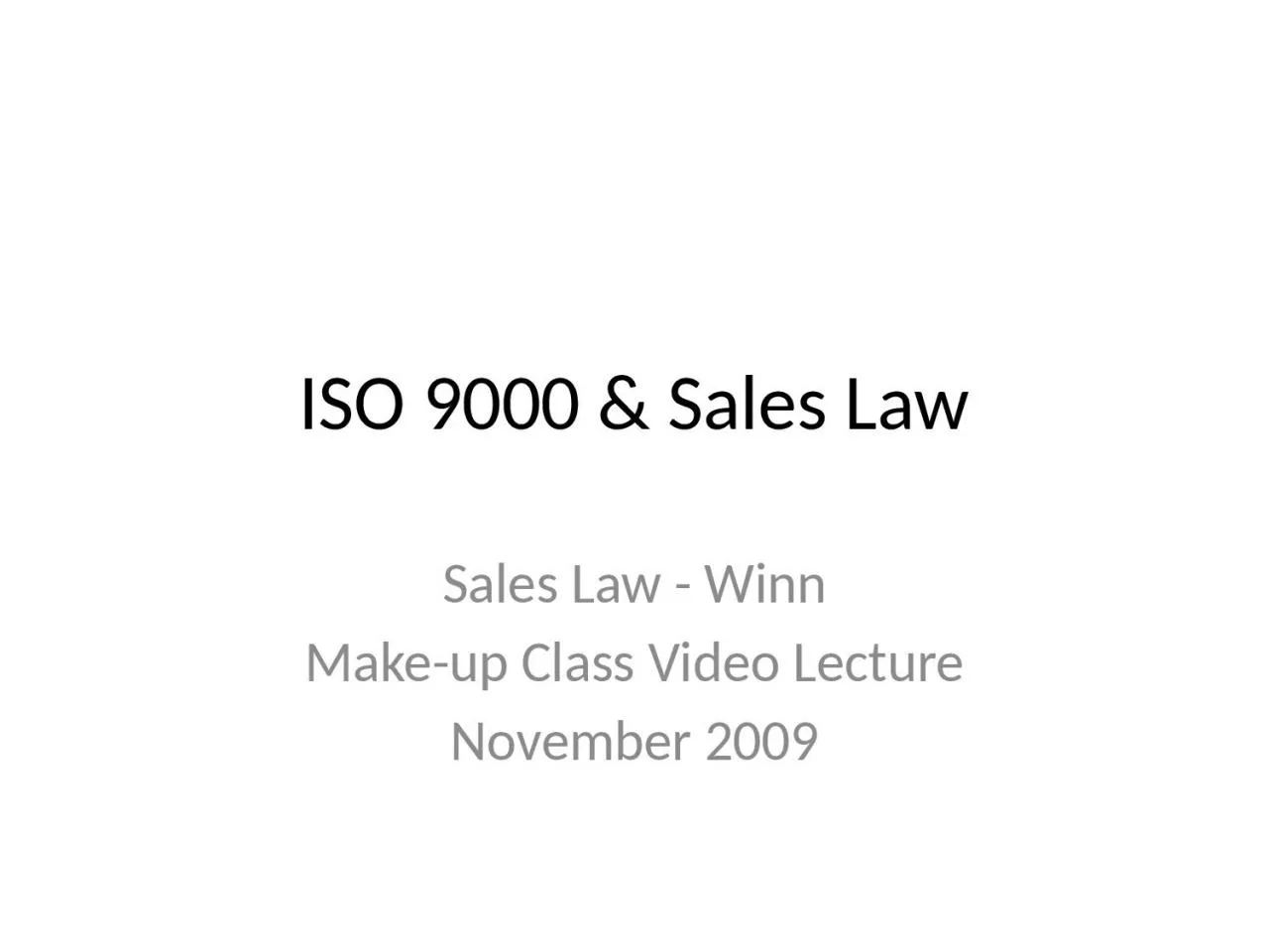 ISO 9000 & Sales Law