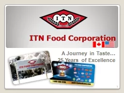 ITN Food Corporation A Journey in Taste…