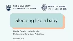 Sleeping like a baby Natalie Cavallin, medical student