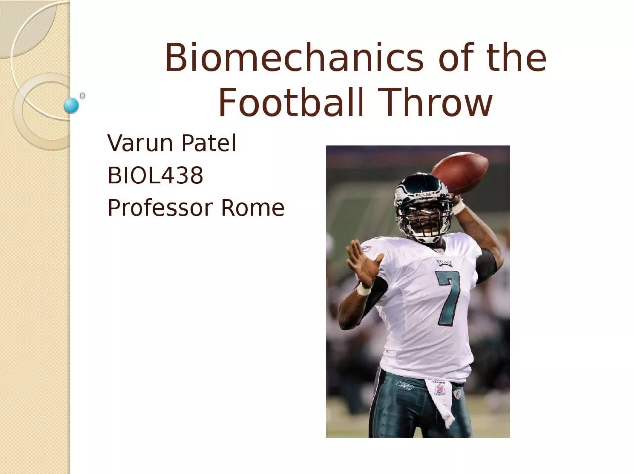 PPT-Biomechanics of the Football Throw