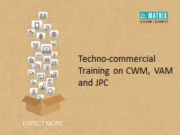 Techno-commercial Training on CWM, VAM and JPC