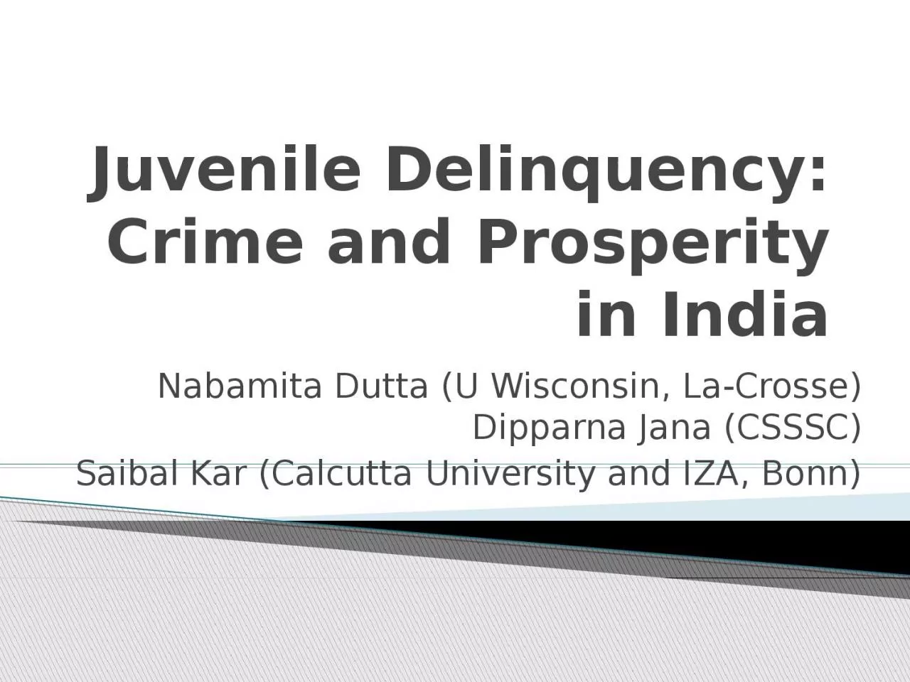 Juvenile Delinquency: Crime and Prosperity in India