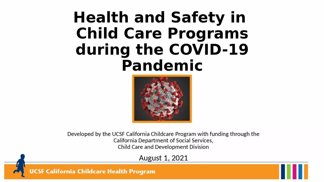 Health and Safety in  Child Care Programs during the COVID-19 Pandemic