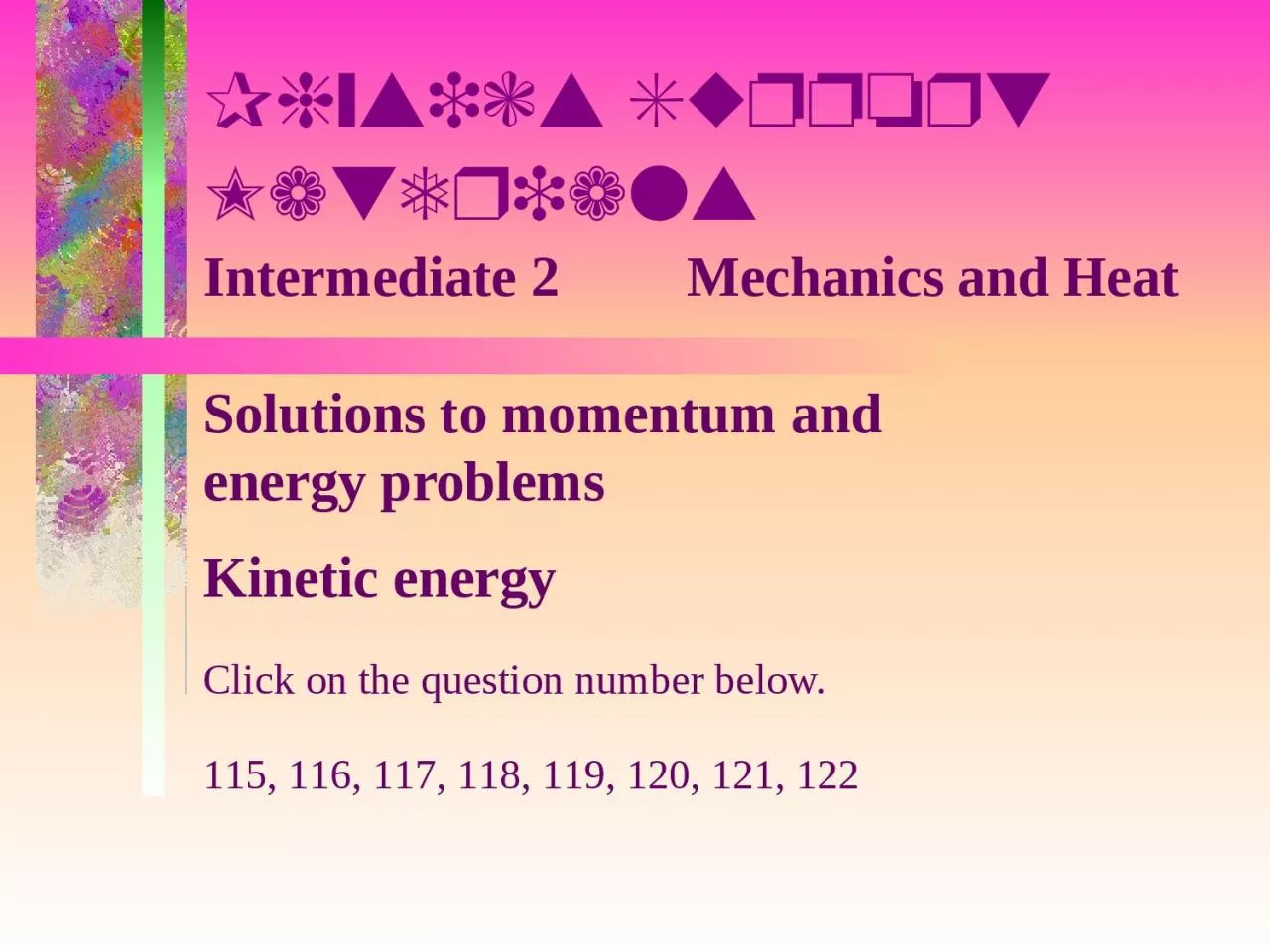 PPT-Physics Support Materials