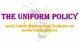 The Uniform Policy And Other Important Policies at Iowa High School