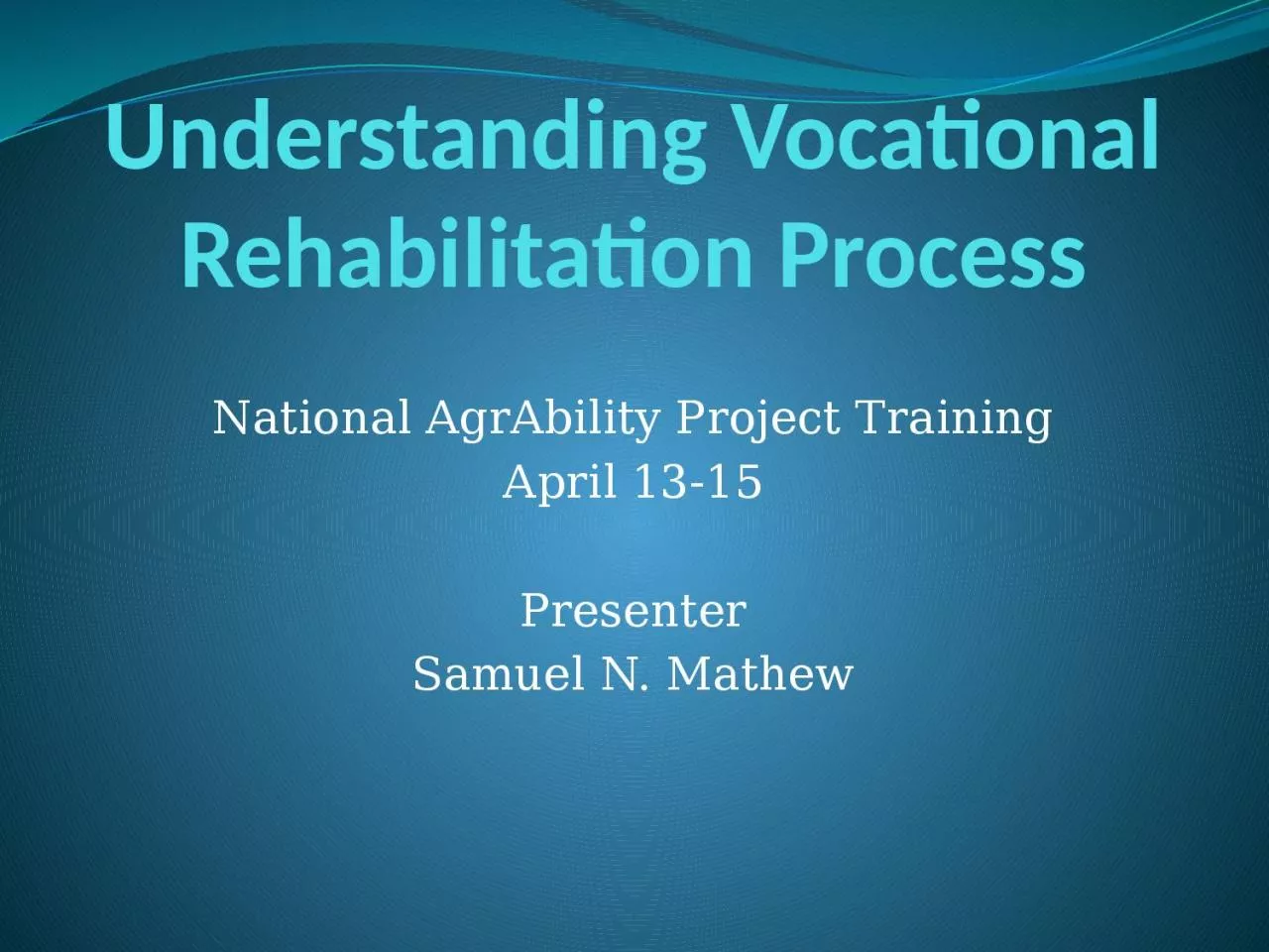 Understanding Vocational Rehabilitation Process