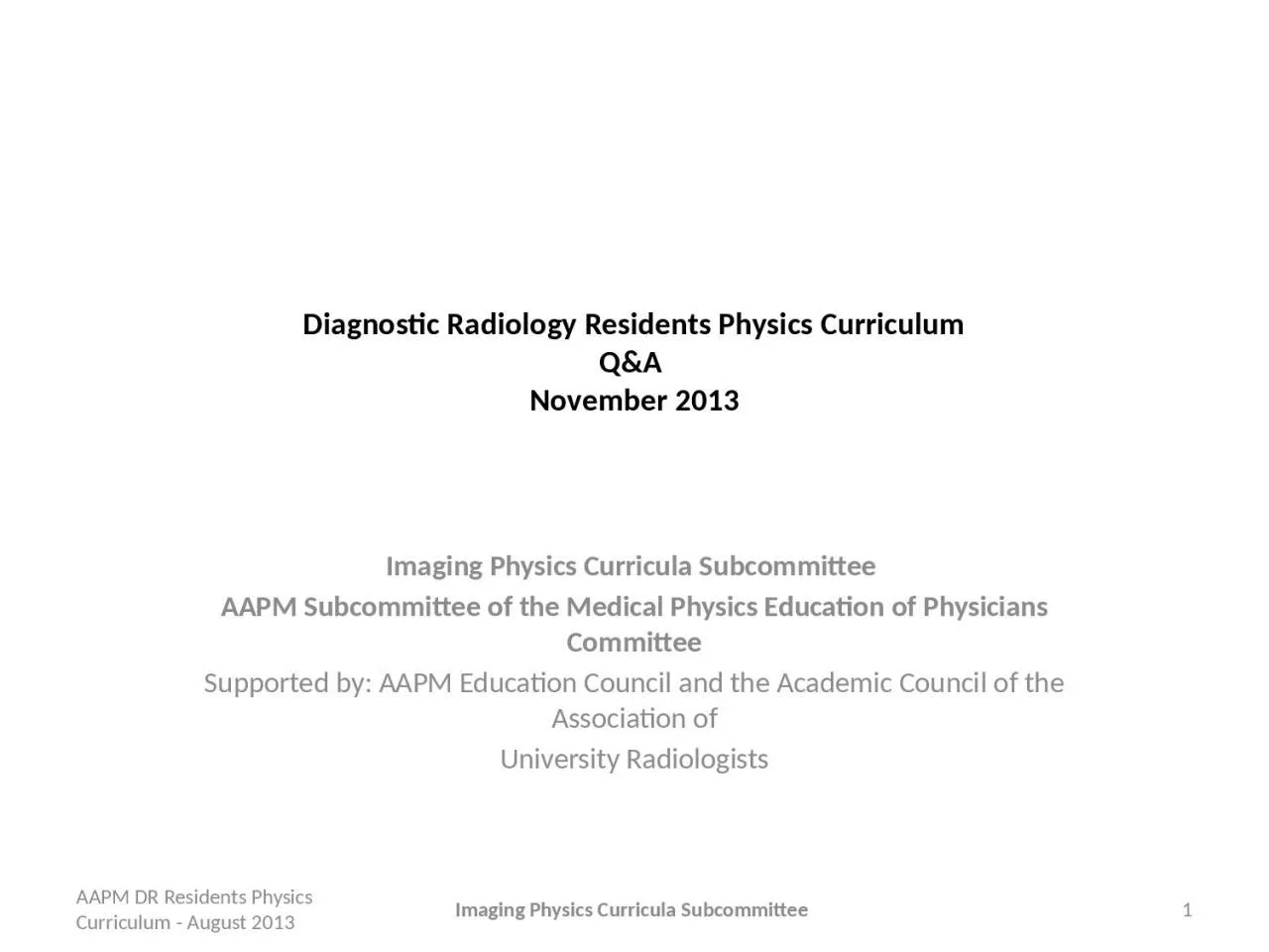 Diagnostic Radiology Residents Physics Curriculum