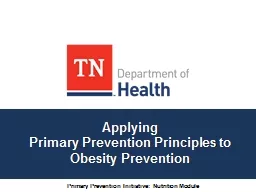 Applying Primary Prevention Principles to Obesity Prevention