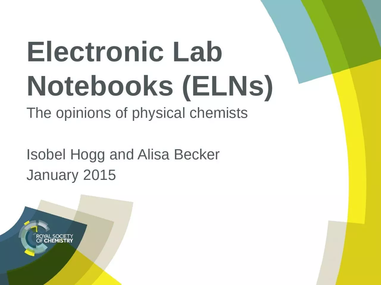 Electronic Lab Notebooks (ELNs)