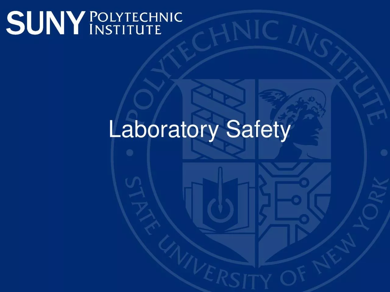 Laboratory Safety  EHS Policy Statement