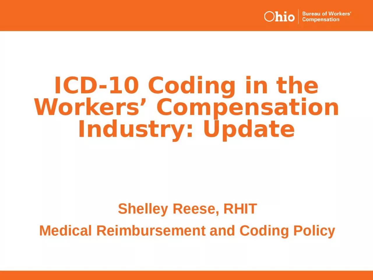 ICD-10 Coding in the Workers’ Compensation Industry: Update
