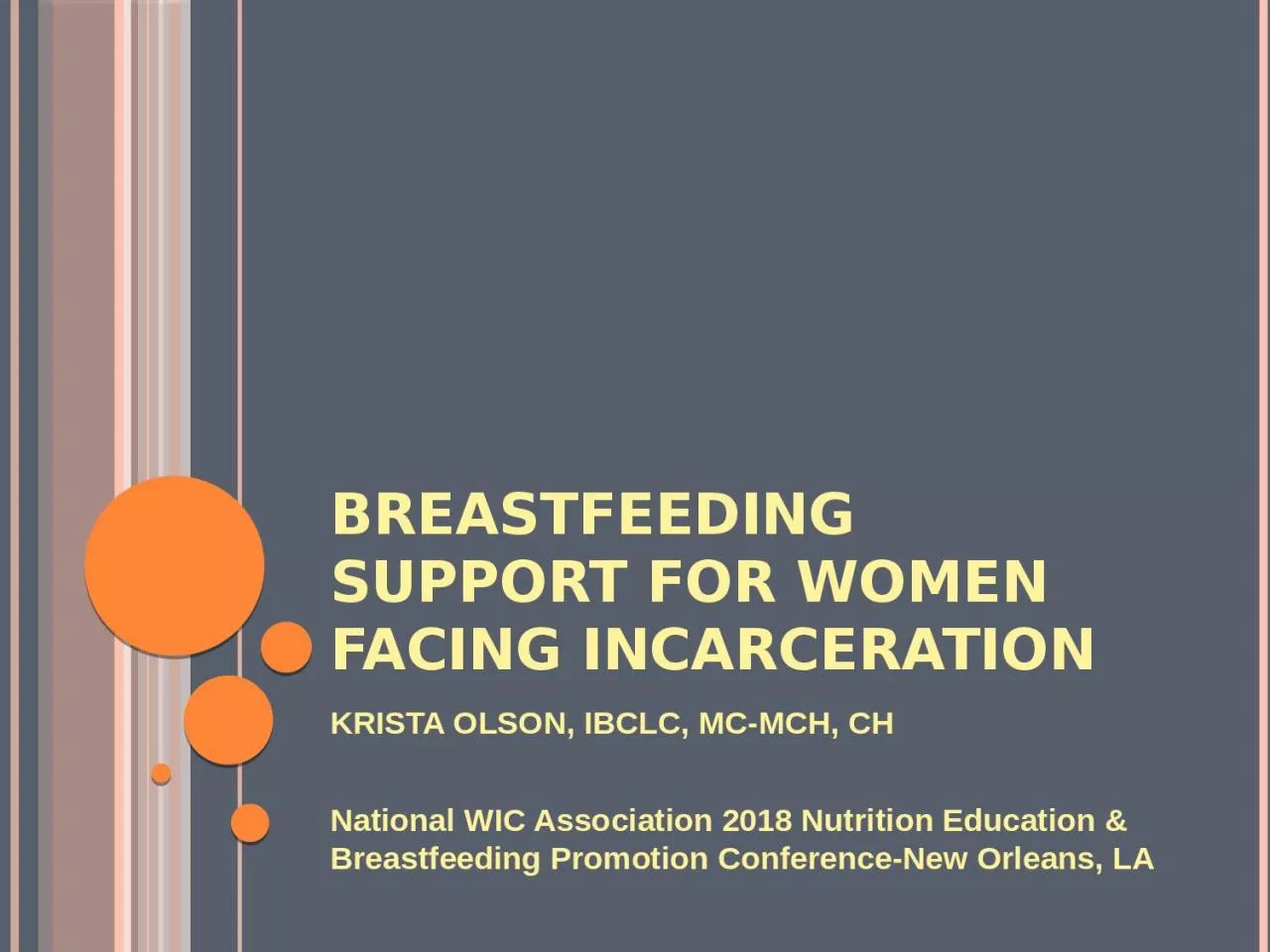 Breastfeeding support for women facing incarceration