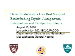 How Obstetricians Can Best Support Breastfeeding Dyads: