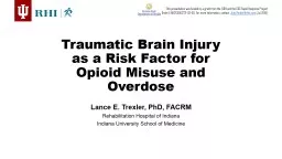 Traumatic Brain Injury as a Risk Factor for Opioid
