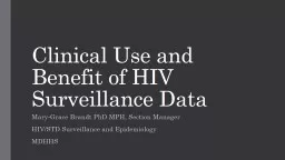 Clinical Use and Benefit of HIV Surveillance Data