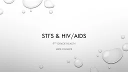 STI’s & HIV/AIDS 9