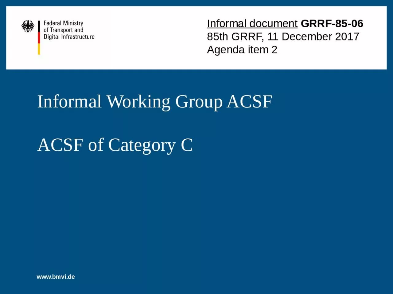 Informal Working Group ACSF