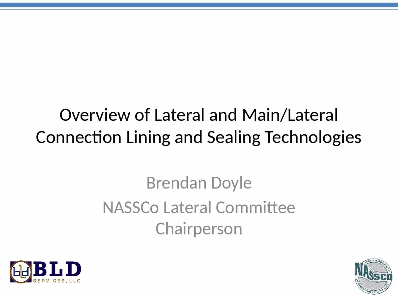 Overview of Lateral and Main/Lateral Connection Lining and Sealing Technologies